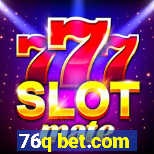 76q bet.com